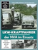 LKW-Kraftfahrer der NVA im Einsatz