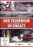 DDR Feuerwehr im Einsatz