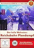 Reichsbahnland DDR Vol. 4 - Reichsbahn Plandampf - Der helle Wahnsinn