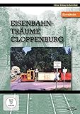 Eisenbahnträume im Cloppenburger Land