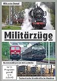 Militärzüge - NVA unter Dampf/Bundeswehrpanzer mit Ludmilla/Tschechische Streitkräfte im Manöver
